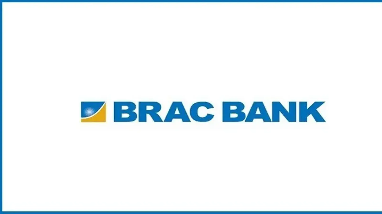 BRAC Bank PLC Circulars Opening for Senior Manager Post