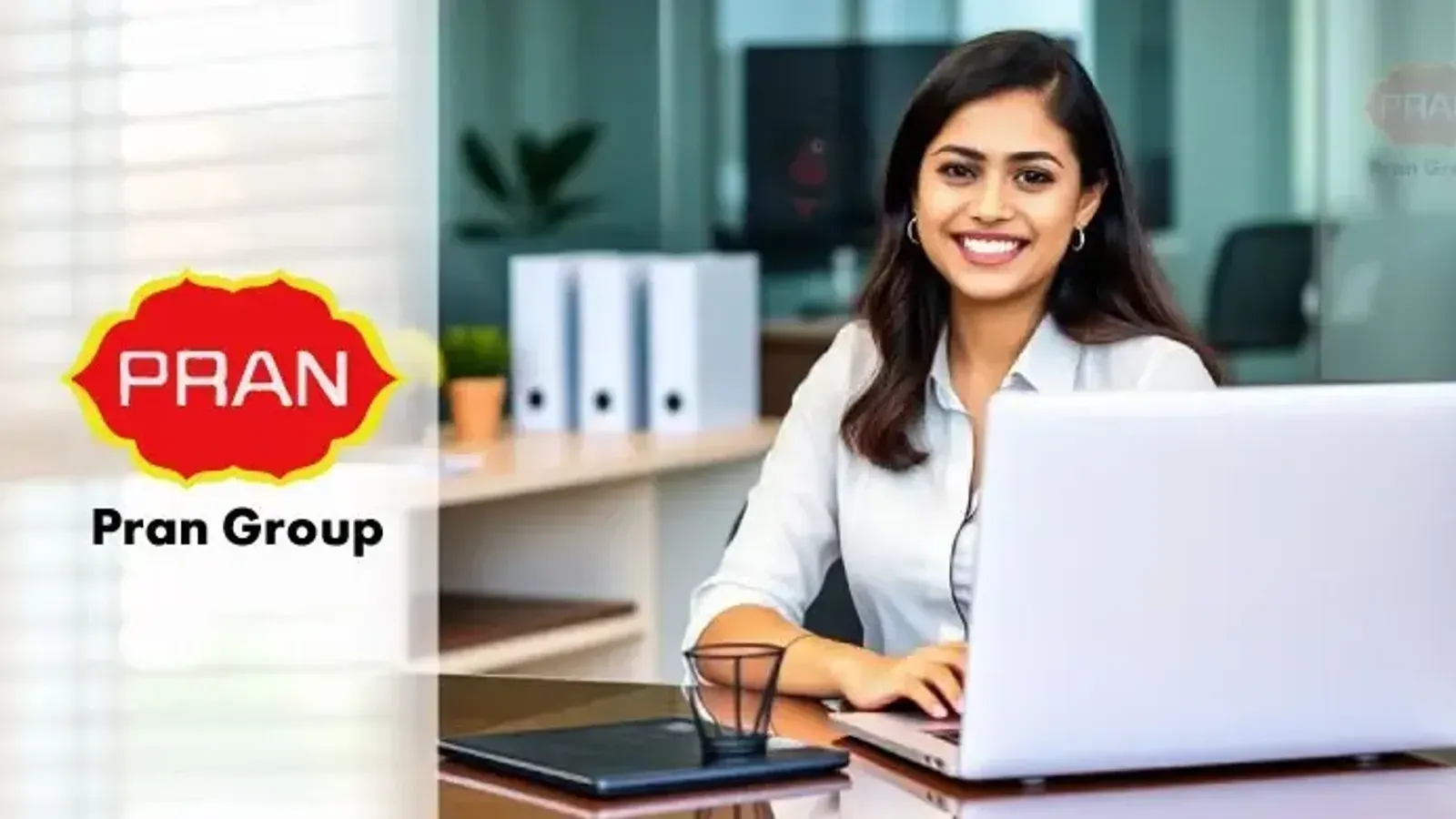 Pran Group Announces Recruitment for Assistant Deputy In-Charge Post