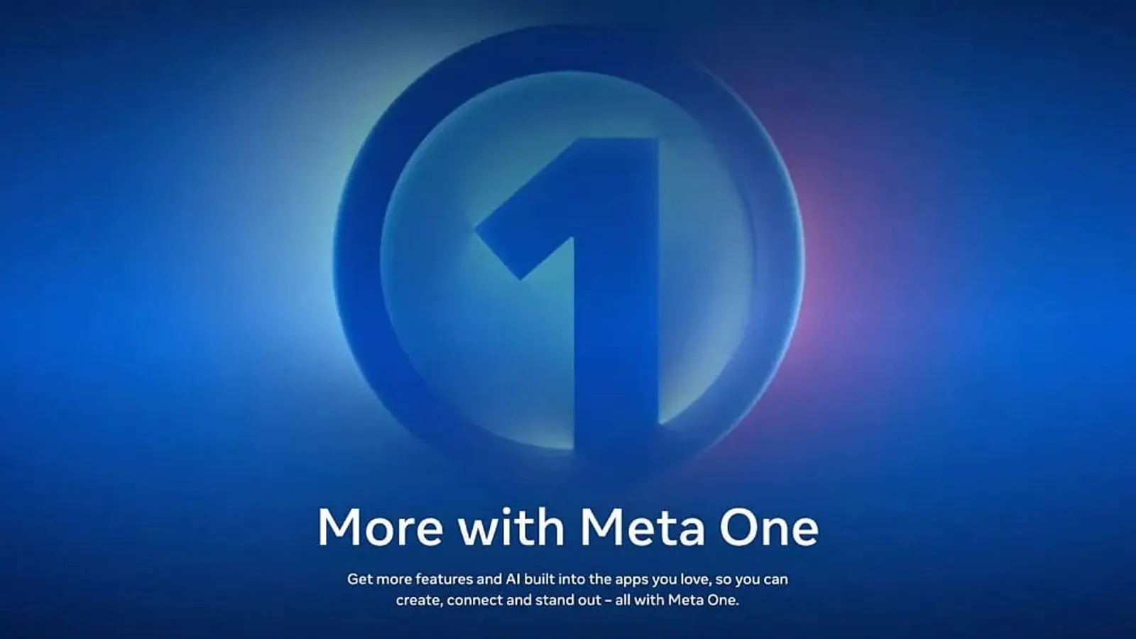 Meta launches 'Meta One' subscription service for expanded AI and app features